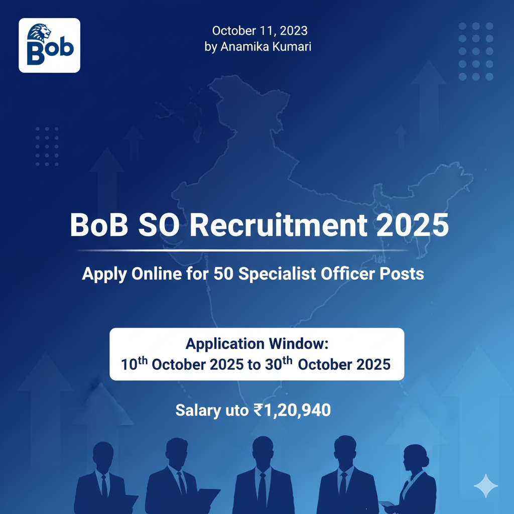 Bank of Baroda (BoB) Specialist Officer (SO) Recruitment 2025